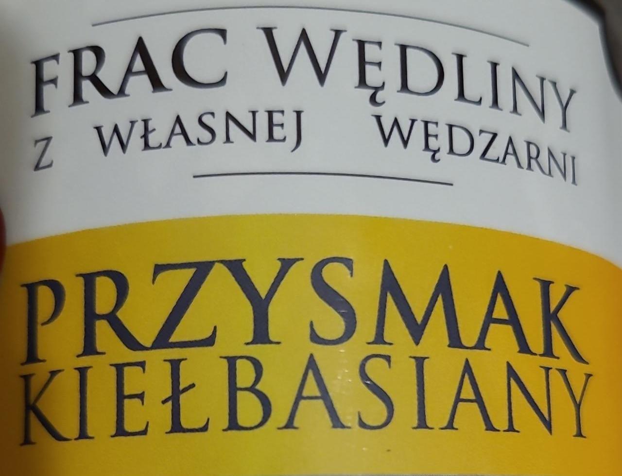 Zdjęcia - Przysmak kiełbasiany Frac wędliny z własnej wędzarni